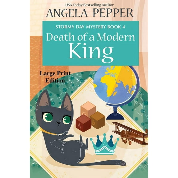 Stormy Day Mystery Death of a Modern King - Large Print, Book 4, (Paperback)