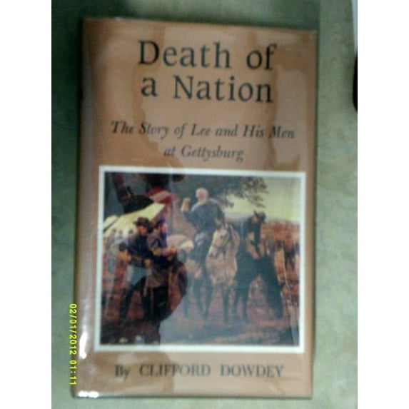 Pre-Owned Death of a Nation: The Story of Lee and His Men at Gettysburg Paperback