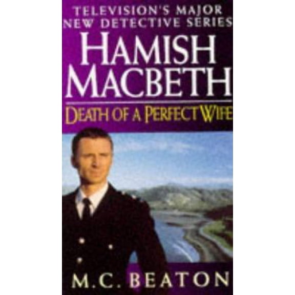 Pre-Owned Death of a Perfect Wife (Hamish Macbeth Mysteries, No. 4) (Paperback) 0553407945 9780553407945
