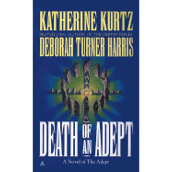 Pre-Owned Death of an Adept (Paperback) by Katherine Kurtz, Deborah Turner Harris