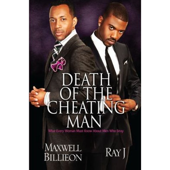 Pre-Owned Death of the Cheating Man: What Every Woman Must Know about Men Who Stray (Hardcover) 1593093993 9781593093990