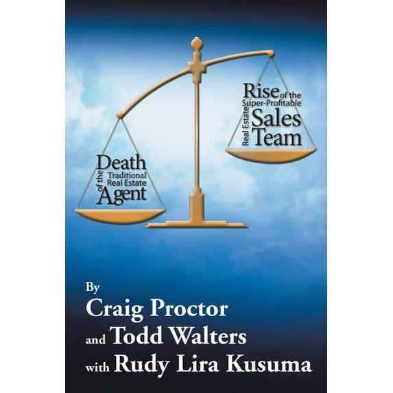 Death of the Traditional Real Estate Agent : Rise of the Super-profitable Real Estate Sales Team