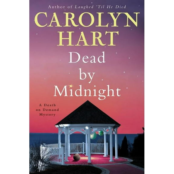 Death on Demand Dead by Midnight, Book 21, (Hardcover)