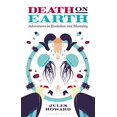 thumbnail image 1 of Pre-Owned Death on Earth: Adventures in Evolution and Mortality (Hardcover) 1472915070 9781472915078, 1 of 1