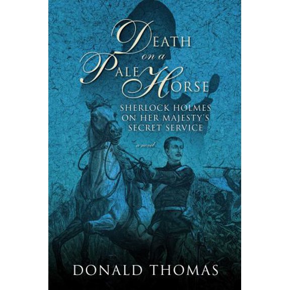 Pre-Owned Death on a Pale Horse: Sherlock Holmes on Her Majesty's Secret Service (Hardcover) 1605983942 9781605983943