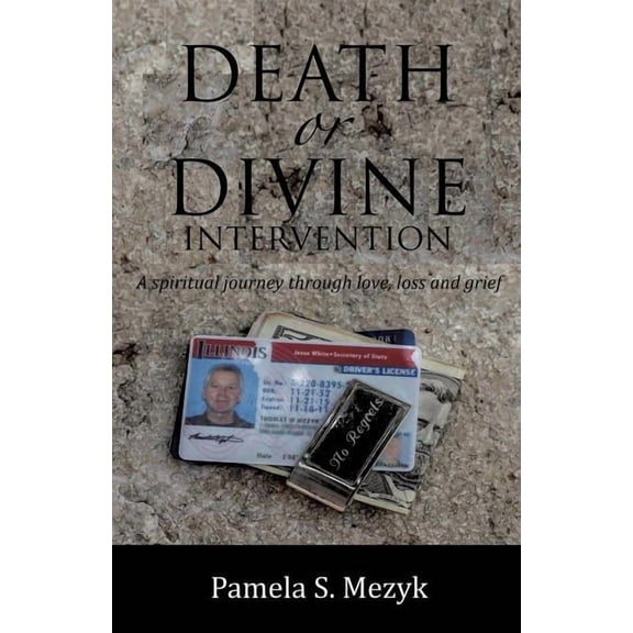 Death or Divine Intervention, (Paperback)