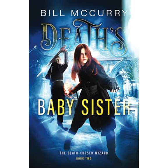 Pre-Owned Death's Baby Sister (Paperback) 0984806261 9780984806263