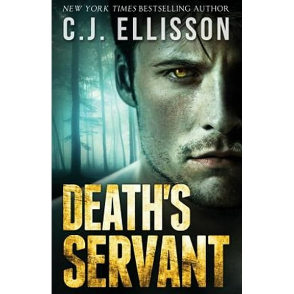 Death's Servant: Adult Urban Fantasy (Paperback) by Tina Winograd, C J Ellisson