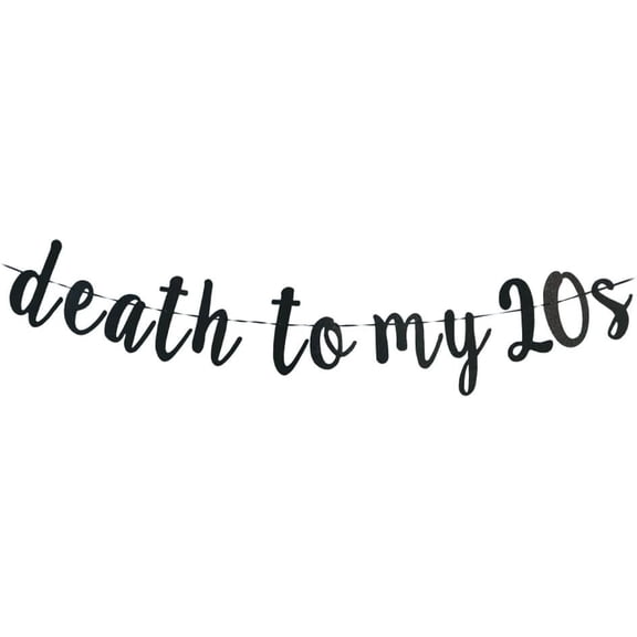 Death to My 20s Banner -Funny 30th Birthday Decorations for Her or Him, Black Dirty 30 Birthday Sign, Happy 30th Birthday Party props