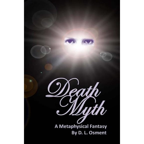 Deathmyth: A Metaphysical Fantasy