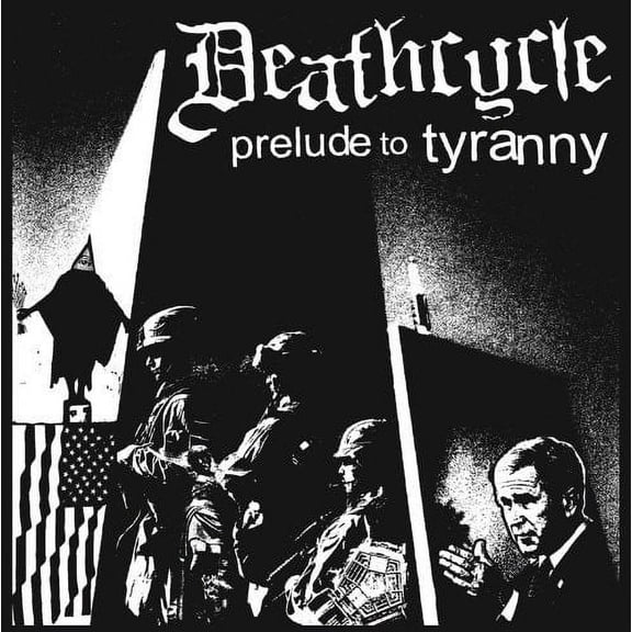 Deathcycle - Prelude to Tyranny - Music & Performance - CD
