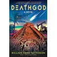 thumbnail image 1 of Deathgod Paperback 1633938654 9781633938656 William Dean Patterson, 1 of 1
