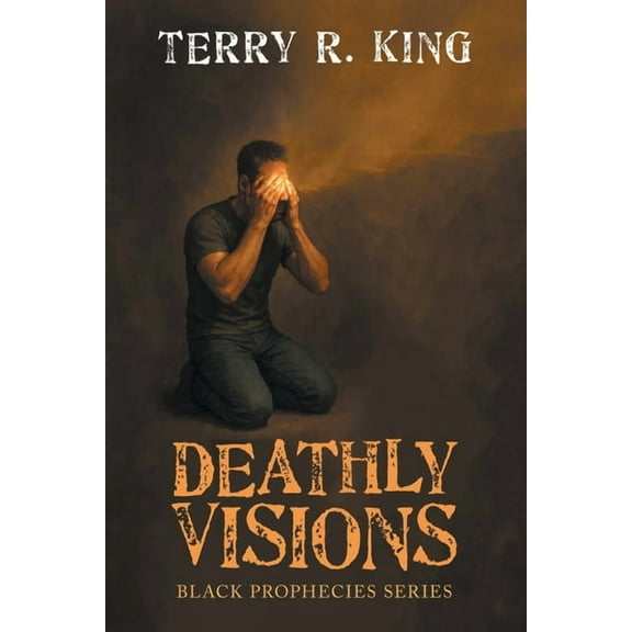 Deathly Visions: Black Prophecies Series, (Paperback)