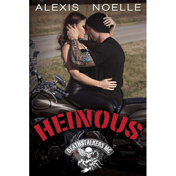 Deathstalkers MC: Heinous (Paperback)