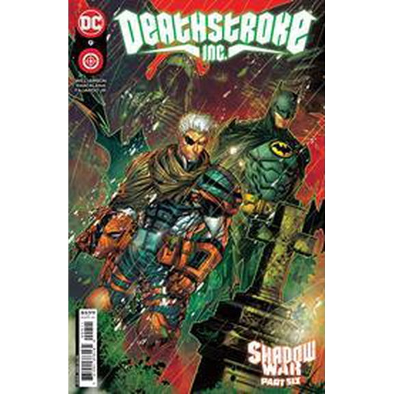Deathstroke Inc #9 Cvr A Jonboy Meyers (shadow War) DC Comics Comic Book
