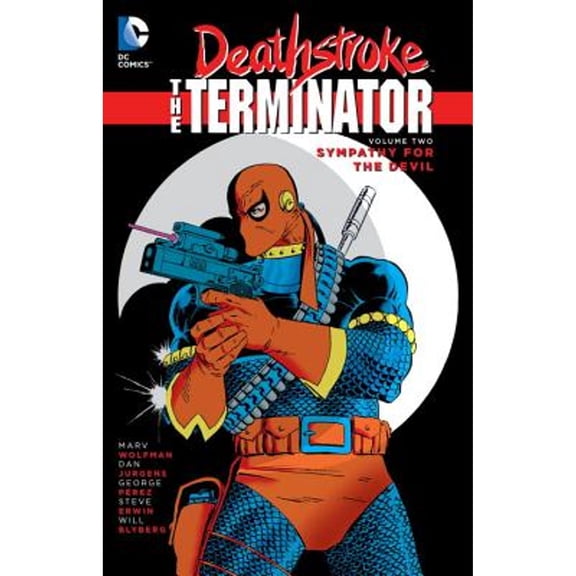 Pre-Owned Deathstroke, The Terminator Vol. 2: Sympathy For The Devil, 9781401258429, 1401258425, Paperback, Illustrated edition