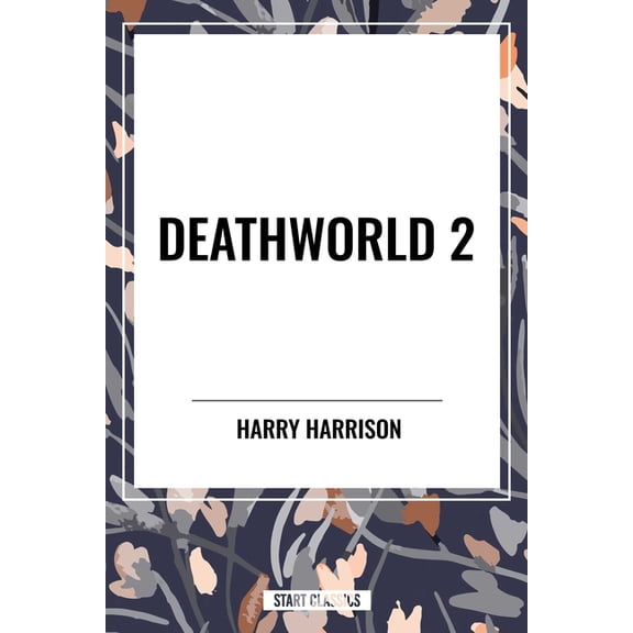 Deathworld 2, (Hardcover)