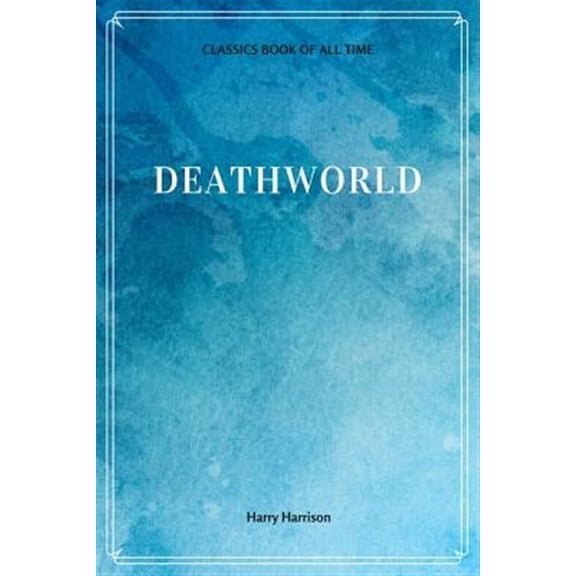 Deathworld (Paperback) by Harry Harrison