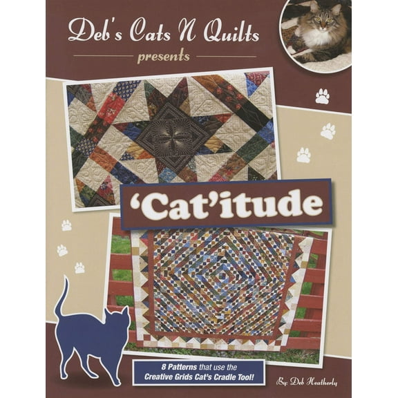 Catitude Quilt Pattern Book by Deb Heatherly of Deb's Cats N Quilts