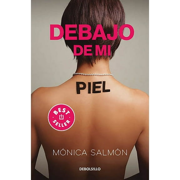 Debajo de Mi Piel / Under My Skin, (Paperback)
