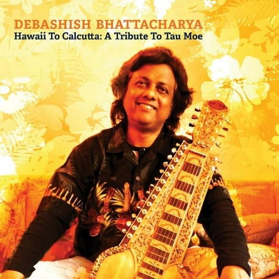 Debashish Bhattacharya - Hawaii To Calcutta: A Tribute To Tau Moe - World / Reggae - CD