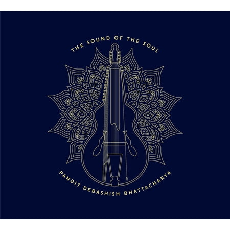 Debashish Bhattacharya - Sound Of The Soul - Music & Performance - CD