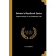 thumbnail image 1 of Debater's Handbook Series : Selected Articles on the Commission Plan (Paperback), 1 of 1