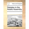 thumbnail image 1 of Debates in the Asiatic Assembly. (Paperback), 1 of 1