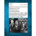 thumbnail image 1 of Debates of the Pennsylvania Constitutional Convention of 1967-1968, (Paperback), 1 of 1