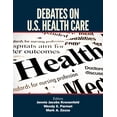 thumbnail image 1 of Debates on U.S. Health Care, (Hardcover), 1 of 1