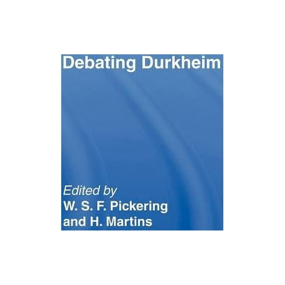 Debating Durkheim, (Hardcover)