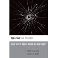 thumbnail image 1 of Debating Ethics Debating Gun Control: How Much Regulation Do We Need?, (Paperback), 1 of 2