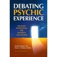 thumbnail image 1 of Pre-Owned Debating Psychic Experience : Human Potential or Human Illusion? 9780313392610 Used, 1 of 1