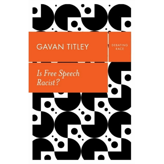 Debating Race Is Free Speech Racist?, (Hardcover)