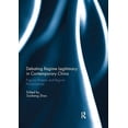 thumbnail image 1 of Debating Regime Legitimacy in Contemporary China: Popular Protests and Regime Performances, (Paperback), 1 of 1