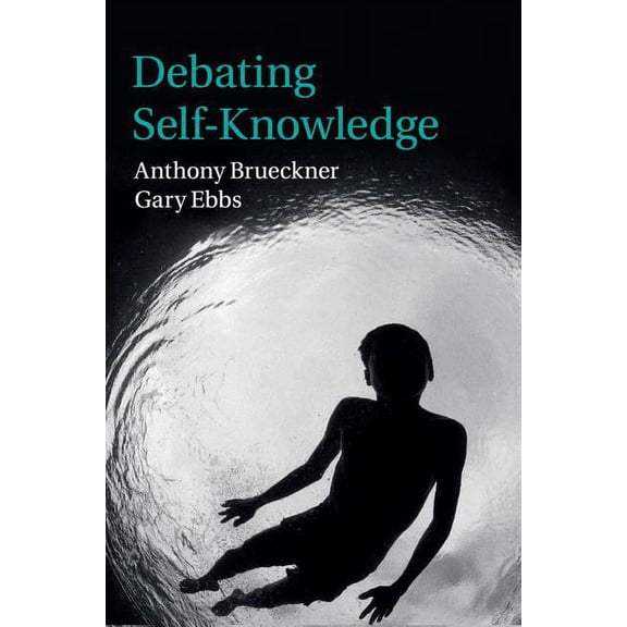 Debating Self-Knowledge, (Paperback)