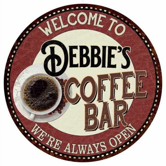 Debbie's Coffee Bar Round Metal Sign Kitchen Room Wall Decor 100140041143