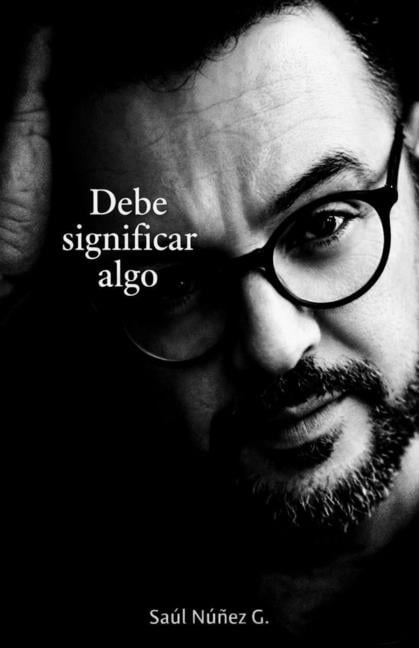 Debe significar algo, (Paperback)