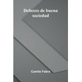 thumbnail image 1 of Deberes De Buena Sociedad, (Paperback), 1 of 1