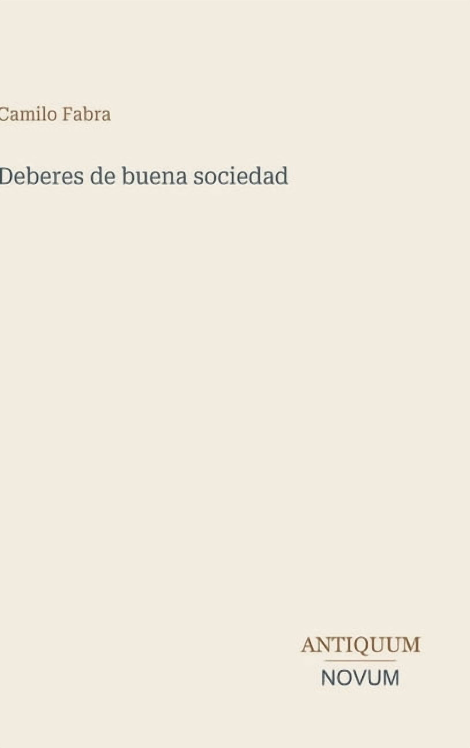 Deberes de buena sociedad, (Hardcover)