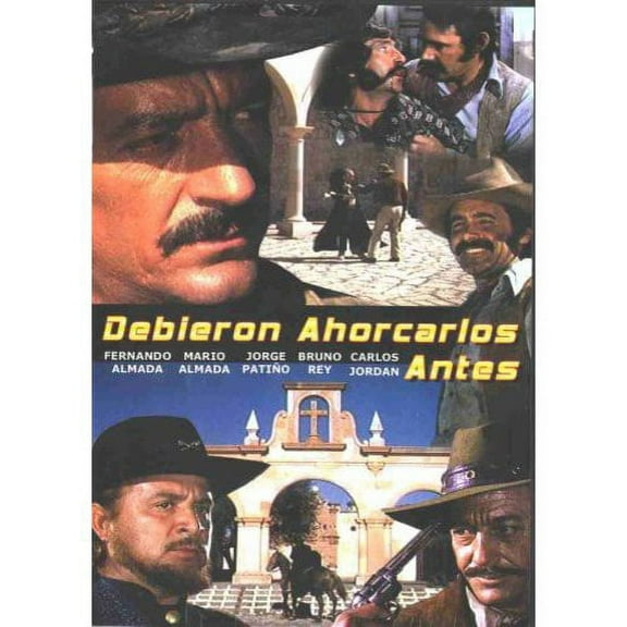 Debieron Ahorcarlos Antes (Spanish) (Full Frame)