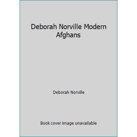 Pre-Owned Deborah Norville Modern Afghans (Paperback) 1938867874 9781938867873