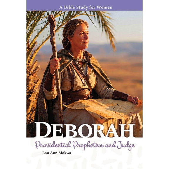 Deborah: Providential Prophetess and Judge, (Paperback)