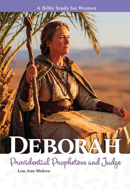 Deborah: Providential Prophetess and Judge, (Paperback)