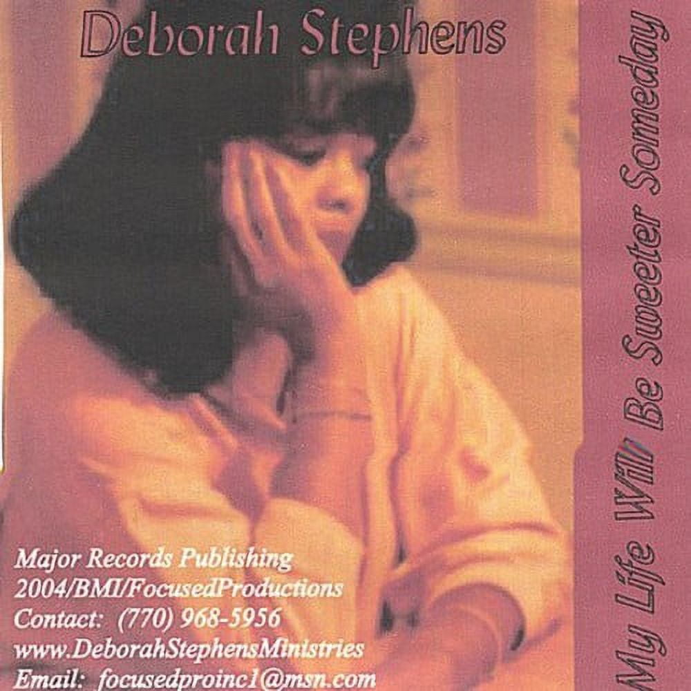 Deborah Stephens - My Life Will Be Sweeter Someday - Music & Performance - CD