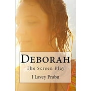 Deborah The Screen Play