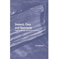 thumbnail image 1 of Pre-Owned Debord, Time and Spectacle: Hegelian Marxism and Situationist Theory (Hardcover) 9004225269 9789004225268, 1 of 1