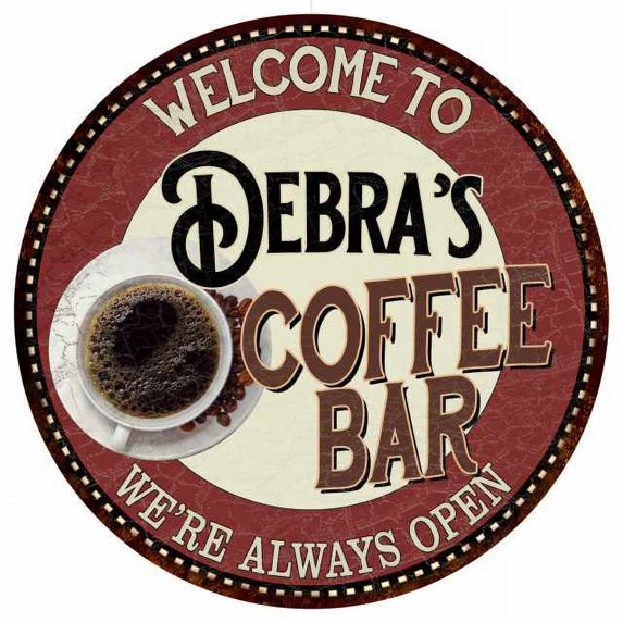 Debra's Coffee Bar Round Metal Sign Kitchen Room Wall Decor 100140041041
