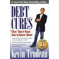 thumbnail image 1 of Debt Cures They Don't Want You to Know about (Hardcover) by Kevin Trudeau, 1 of 1