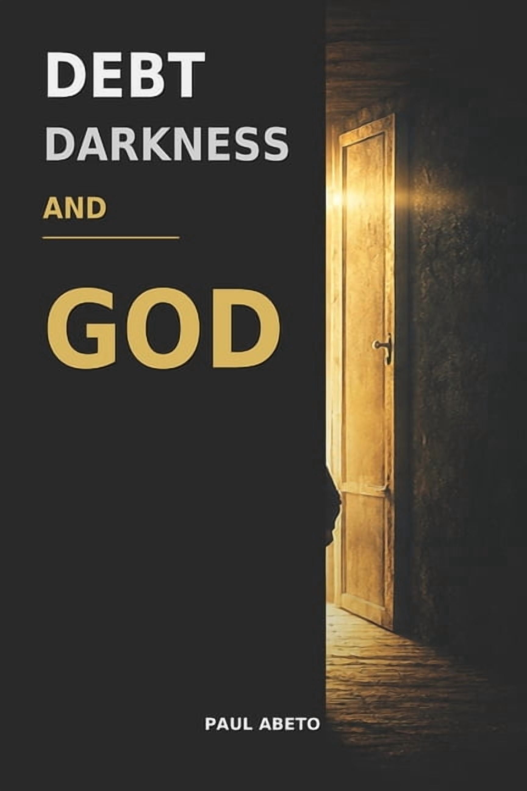 Debt, Darkness, and God, (Paperback)
